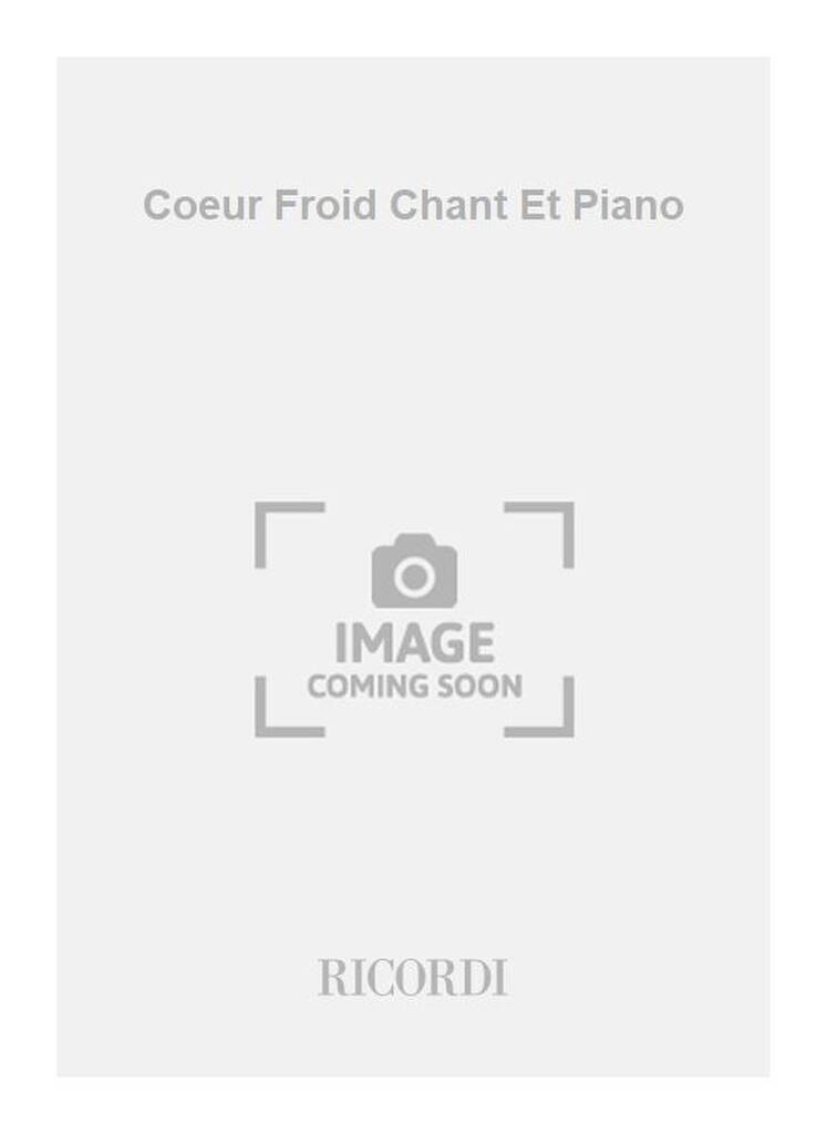 Coeur Froid Chant Et Piano